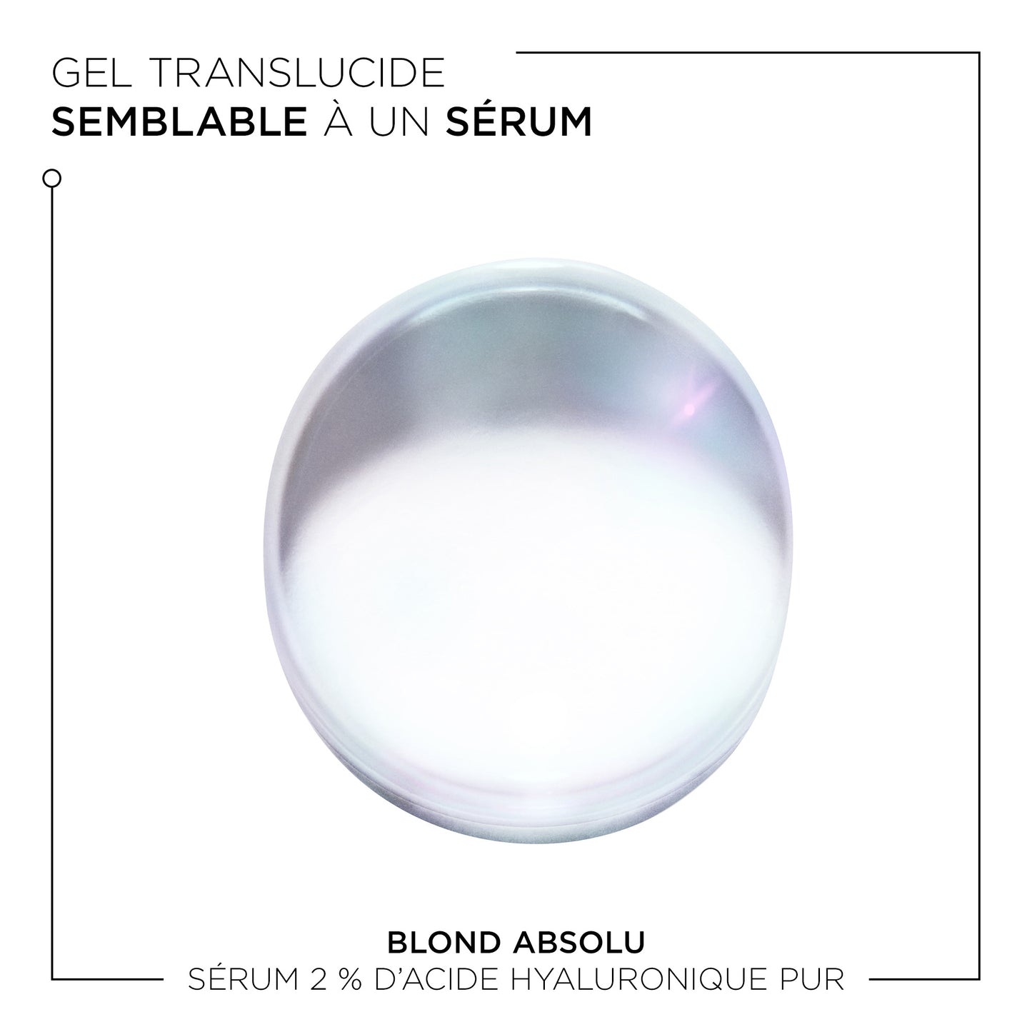 BLOND ABSOLU - Sérum avec 2% d'Acide Hyaluronique Pur